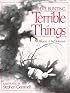 Terrible Things: An Allegory of the Holocaust