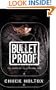 Bulletproof: The Making of an Invincible Mind