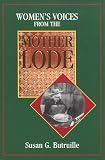 cover of Women's Voices from the Mother Lode: Tales from the California Gold Rush (Women's Voices)