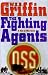  : The Fighting Agents: A Men at War Novel