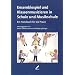 Ensemblespiel und Klassenmusizieren in Schule und Musikschule. Ein Handbuch f�r die Praxis