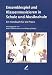Bücher : Ensemblespiel und Klassenmusizieren in Schule und Musikschule. Ein Handbuch für die Praxis
