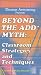 Beyond The ADD Myth: Classroom Strategies and Techniques [VHS]