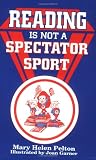 Reading is not Spectator Sport