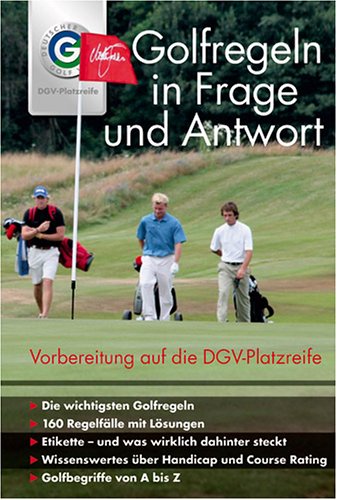 Golf Regeln in Frage und Antwort. Vorbereitung auf die DGV-Platzreife