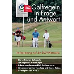 Golfregeln in Frage und Antwort. Vorbereitung auf die DGV-Platzreife