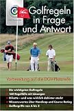 Golfregeln in Frage und Antwort. Vorbereitung auf die DGV-Platzreife