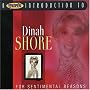 A Proper Introduction to Dinah Shore: For Sentimental Reasons