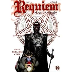 Requiem, Tome 6 : Hellfire Club
