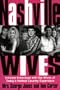 Nashville Wives: Country Music's Celebrity Wives Reveal the Truth about Their Husbands and Marriages