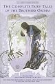 The Complete Fairy Tales of the Brothers Grimm Volume I