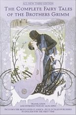 The Complete Fairy Tales of the Brothers Grimm Volume I