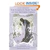 The Complete Fairy Tales of the Brothers Grimm All-New Third Edition
