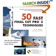 50 Fast Final Cut Pro 3 Techniques