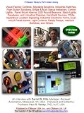 Visual Factory Controls: Signaling Solutions, Industrial Switches, Push Button Solutions, Single & Multi Status Indicators, Control Lights,  Panel Mount Alarms, LED Round Beacons, Stack Lights,  Panelview  and Industrial Displays, Handheld Devices, PDAs..