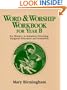 Word and Worship Workbook for Year B: For Ministry in Initiation, Preaching, Religious Education and Formation