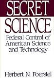 510VY3Q1R1L. SL160  Secret Science: Federal Control of American Science and Technology