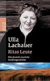 Ritas Leute: Eine deutsch-russische Familiengeschichte