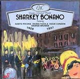 Sharkey Bonano 1928-1937