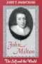 John Milton: The Self and the World (Studies in the English Renaissance)