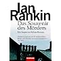 Das Souvenir des M�rders: Ein Inspector-Rebus-Roman