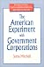 Books : The American Experiment With Government Corporations (Bureaucracies, Public Administration and Public Policy)
