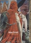 Max Ernst: A Retrospective