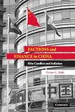 Factions and Finance in China: Elite Conflict and Inflation