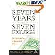 Seven Years to Seven Figures: The Fast-Track Plan to Becoming a Millionaire (Agora Series)