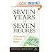 Seven Years to Seven Figures: The Fast-Track Plan to Becoming a Millionaire (Agora Series)