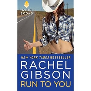 Run to You by Rachel Gibson