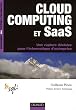 Cloud computing et Saas : Une rupture d�cisive pour l'informatique d'entreprise