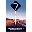 Global Public Health: A New Era (Medicine) by Robert Beaglehole