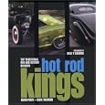 Hot Rod Kings: Top Traditional Rod and Custom Builders