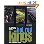 Hot Rod Kings: Top Traditional Rod and Custom Builders