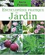 Encyclop�die pratique du jardin