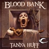 Blood Bank: Blood, Book 6 | Tanya Huff