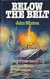 Below the belt : novelty, subterfuge and surprise in naval warfare