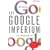Das Google-Imperium