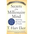 Secrets Of The Millionaire Mind: Mastering The Inner Game Of Wealth (hardcover)
