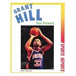 Grant Hill: Star Forward (Sports Reports) book cover