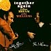 Classical Music : Together Again/ Julian Bream & John Williams