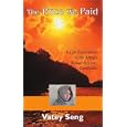 The Price We Paid: A Life Experience in the Khmer Rouge Regime, Cambodia