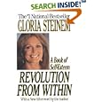 Revolution from Within: A Book of Self-Esteem by Gloria Steinem