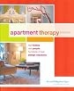 Apartment Therapy Presents: Real Homes, Real People, Hundreds of Design Solutions
