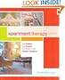 Apartment Therapy Presents: Real Homes, Real People, Hundreds of Design Solutions