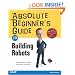 Absolute Beginner's Guide to Building Robots