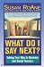 What Do I Say Next?: Talking Your Way to Business and Social Success