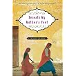 Beneath My Mother's Feet ~ Amjed Qamar