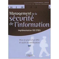 Management de la s�curit� de l'information : Impl�mentation ISO 27001, Mise en place d'un SMSI et audit de certification